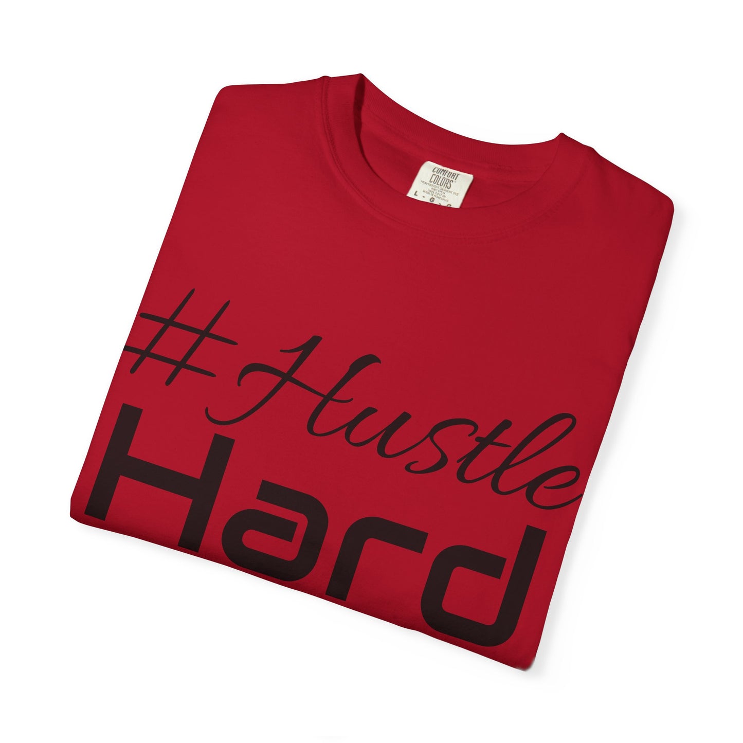 Don Hustler Hustle Hard Unisex Garment- T-shirt, Motivational Tee, Fitness Apparel, Casual Wear, Gift for Entrepreneurs