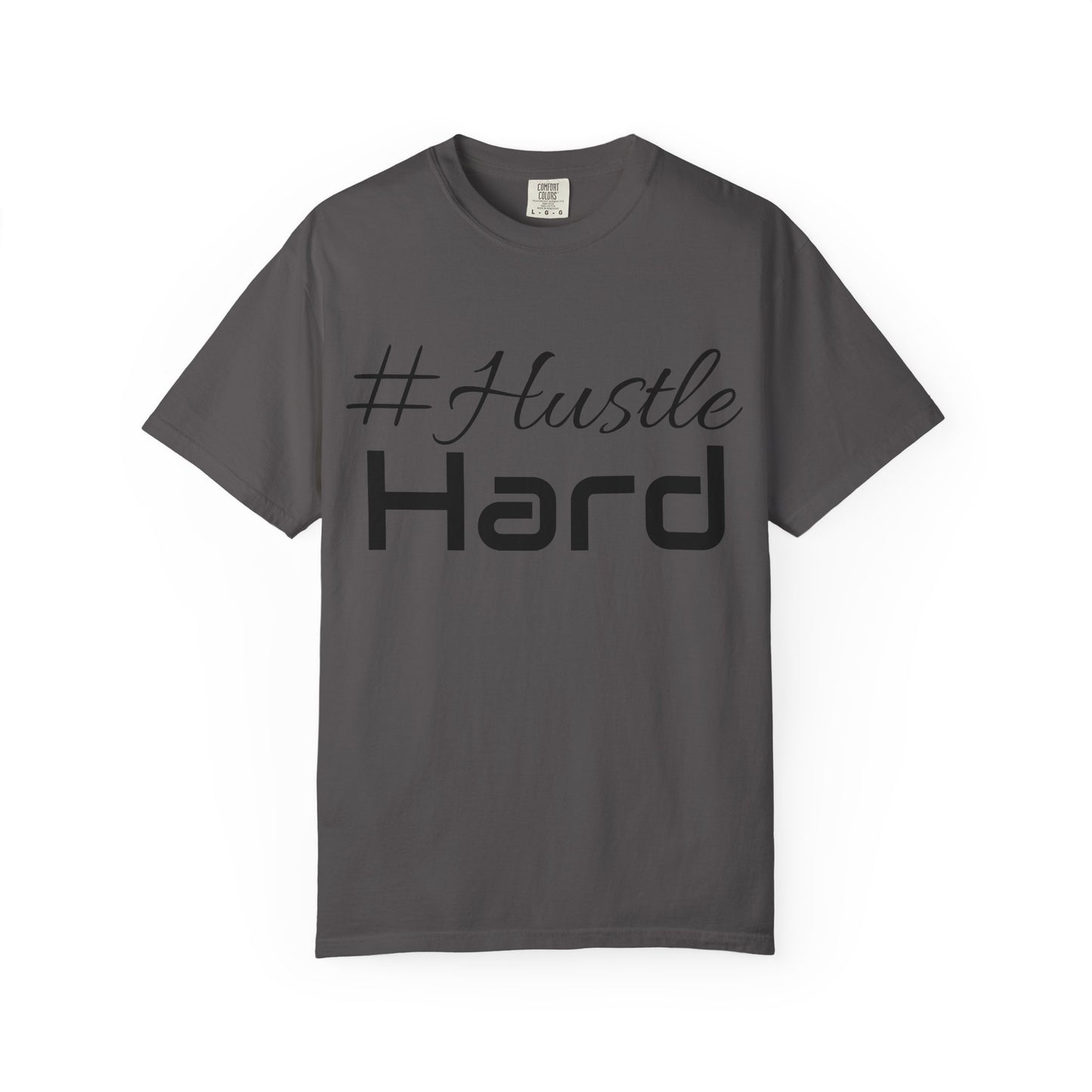 Don Hustler Hustle Hard Unisex Garment- T-shirt, Motivational Tee, Fitness Apparel, Casual Wear, Gift for Entrepreneurs