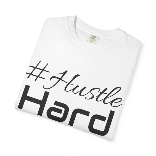 Don Hustler Hustle Hard Unisex Garment- T-shirt, Motivational Tee, Fitness Apparel, Casual Wear, Gift for Entrepreneurs