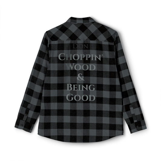 Don Hustler Unisex Flannel Shirt - 'Choppin Wood & Being Good' Design
