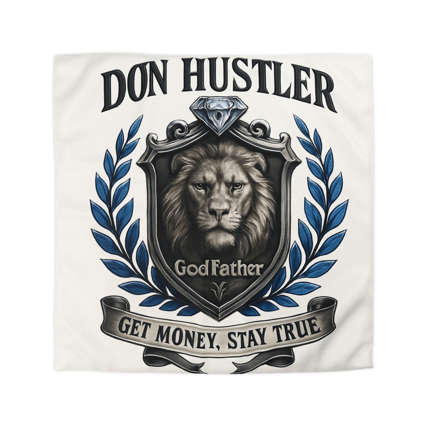 "Don Hustler" Duvet Cover Lion Crest Godfather Design: "Get Money, Stay True"